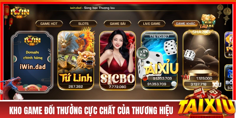 IWIN - Cổng Game Tài Xỉu Đổi Thưởng Uy Tín Top 1 Đông Nam Á Kho game đổi thưởng cực chất của thương hiệu