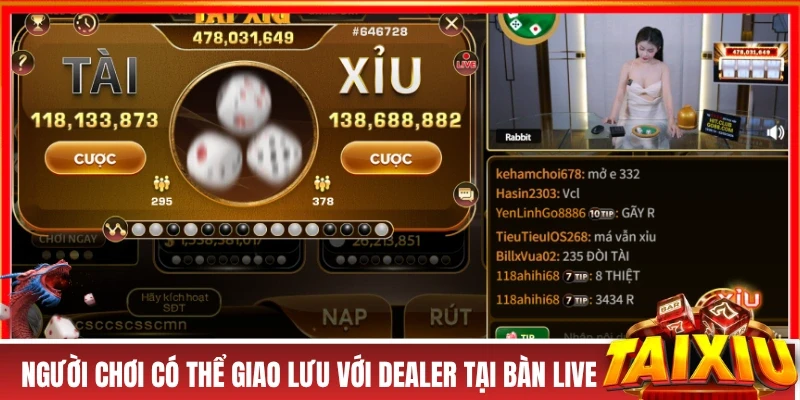 Tài Xỉu Online | Điểm Đến Giải Trí Hàng Đầu Tải App Chơi Cực Ngầu Người chơi có thể giao lưu với Dealer tại bàn live